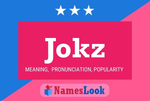 Jokz Name Poster