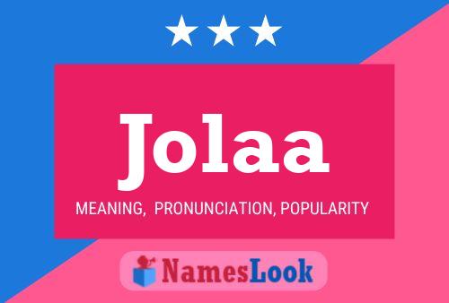 Jolaa Name Poster