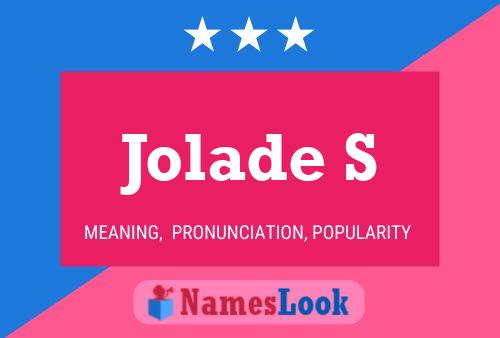 Jolade S Name Poster