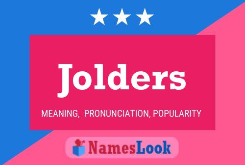 Jolders Name Poster