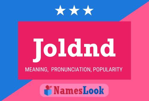 Joldnd Name Poster