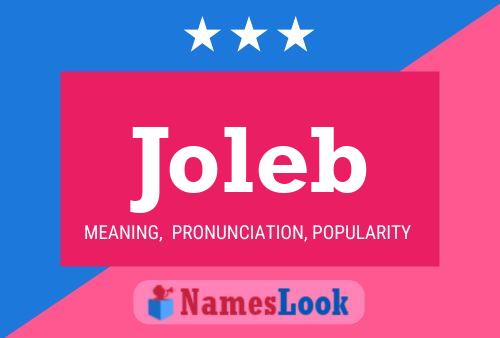 Joleb Name Poster