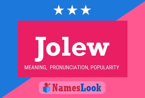 Jolew Name Poster