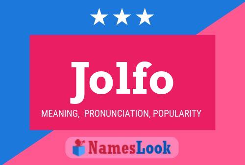 Jolfo Name Poster