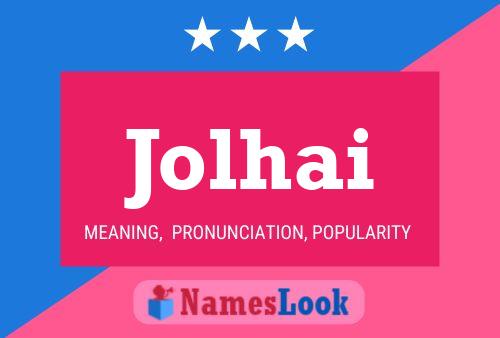 Jolhai Name Poster