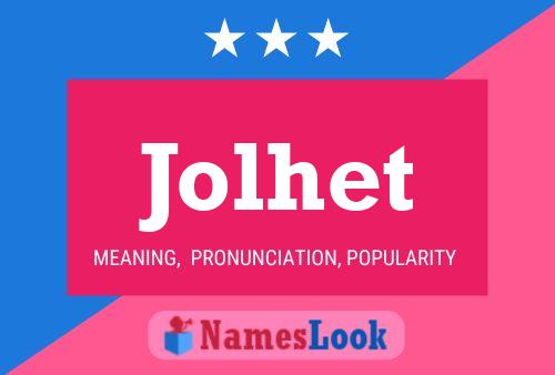 Jolhet Name Poster