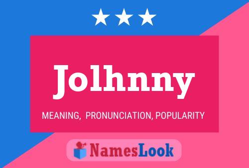 Jolhnny Name Poster