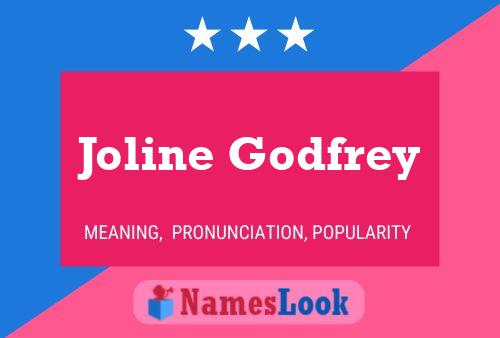 Joline Godfrey Name Poster