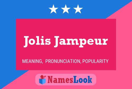 Jolis Jampeur Name Poster