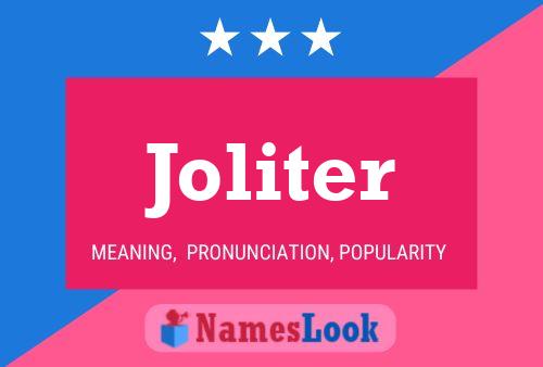 Joliter Name Poster