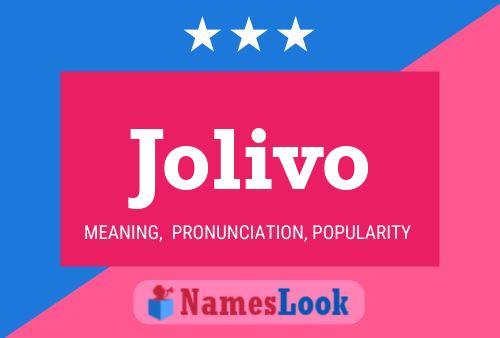 Jolivo Name Poster