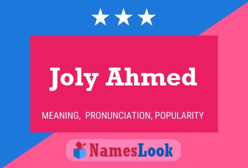 Joly Ahmed Name Poster