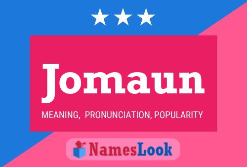 Jomaun Name Poster