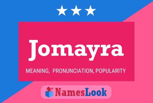 Jomayra Name Poster