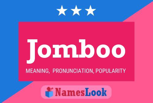 Jomboo Name Poster