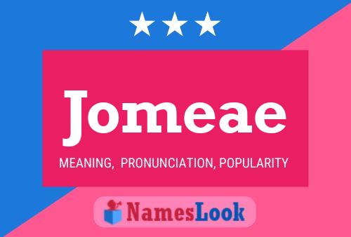 Jomeae Name Poster