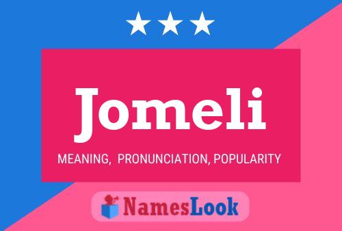 Jomeli Name Poster