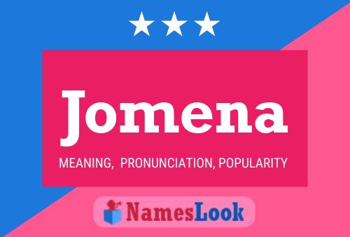 Jomena Name Poster