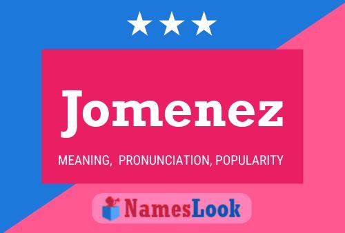 Jomenez Name Poster