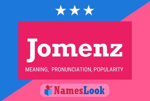 Jomenz Name Poster