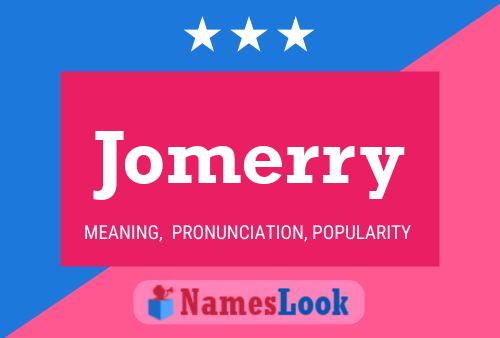 Jomerry Name Poster