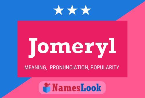 Jomeryl Name Poster