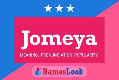 Jomeya Name Poster