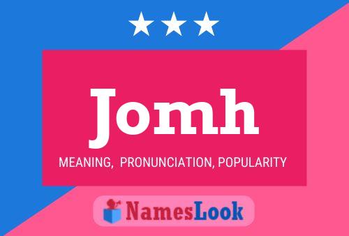 Jomh Name Poster