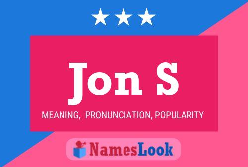 Jon S Name Poster