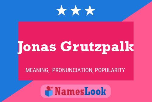 Jonas Grutzpalk Name Poster