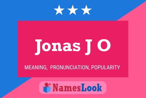 Jonas J O Name Poster