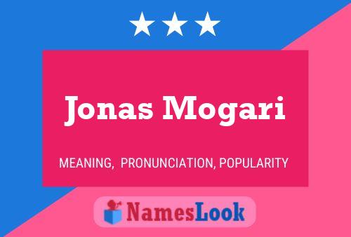 Jonas Mogari Name Poster