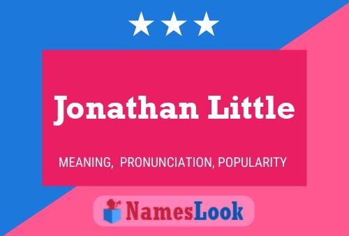 Jonathan Little Name Poster