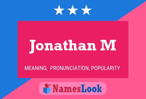 Jonathan M Name Poster