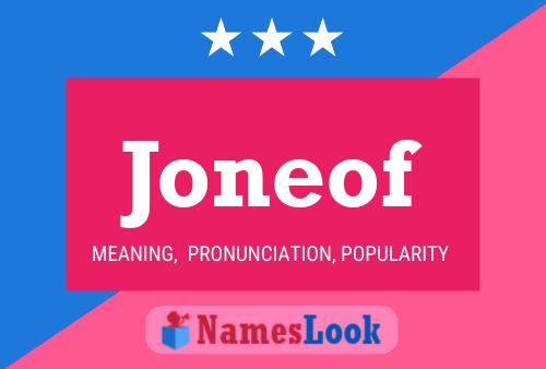 Joneof Name Poster