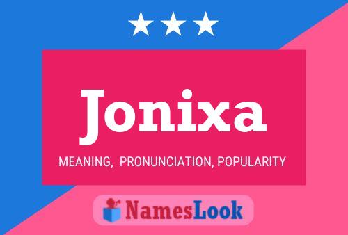 Jonixa Name Poster