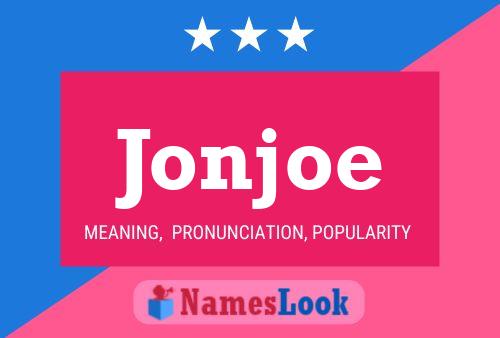 Jonjoe Name Poster