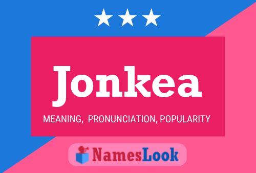 Jonkea Name Poster