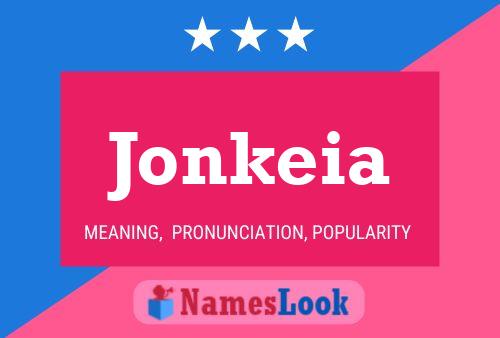 Jonkeia Name Poster