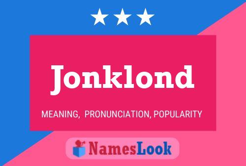 Jonklond Name Poster