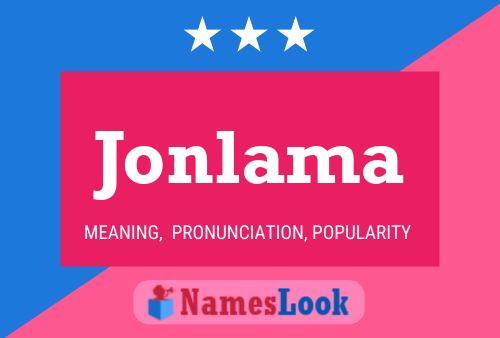 Jonlama Name Poster