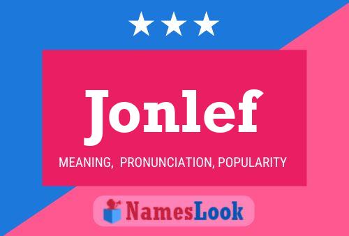 Jonlef Name Poster