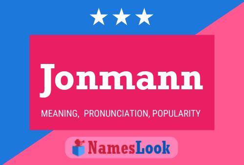 Jonmann Name Poster