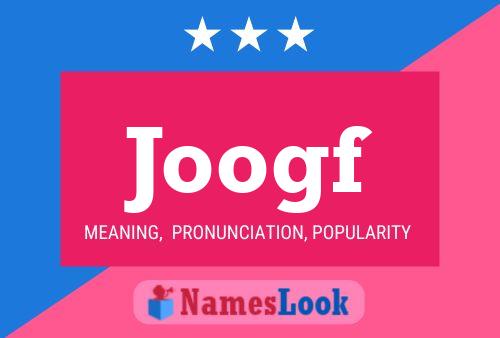 Joogf Name Poster