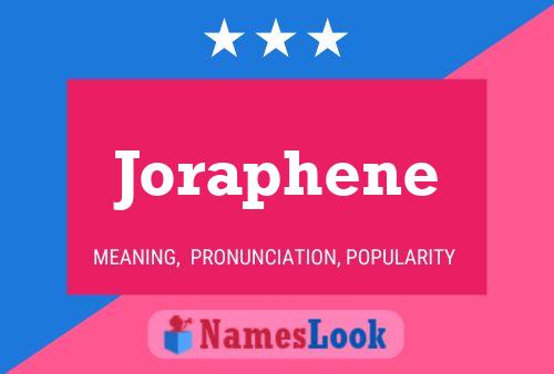 Joraphene Name Poster