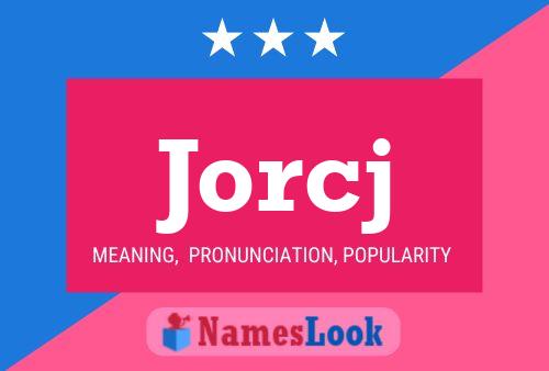 Jorcj Name Poster