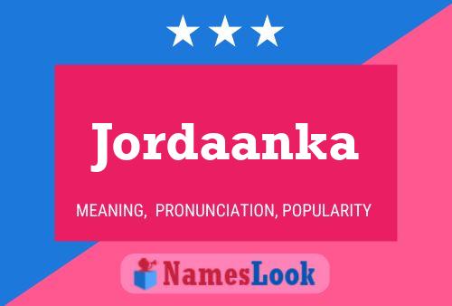 Jordaanka Name Poster