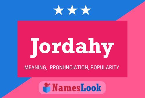 Jordahy Name Poster