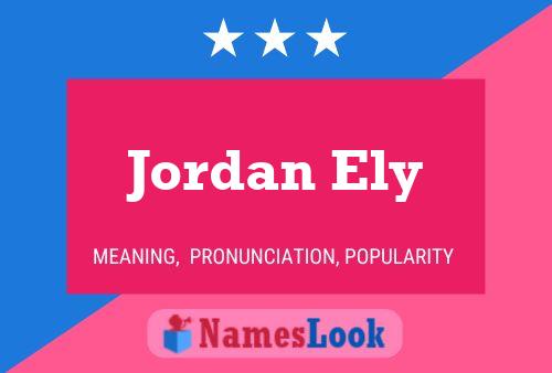 Jordan Ely Name Poster