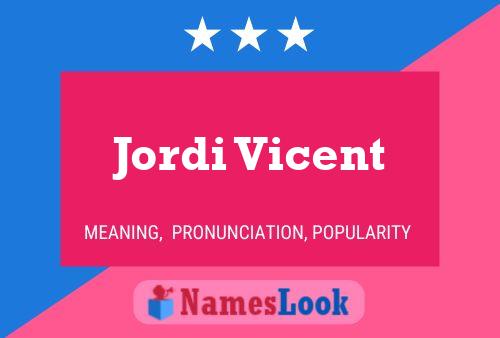 Jordi Vicent Name Poster